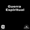 Orlando Terceiro - Guerra Espiritual